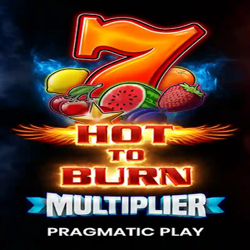 Hot to Burn Multiplier Casino Game